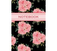 Black Journal With Cute Pink Flowers For Home, School, College, Work, Or As A Gift For Any Occasion: Notebook