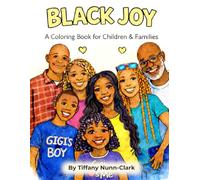 Black Joy: A Coloring Book for Children & Families
