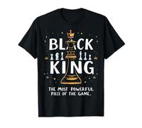 Black King La pieza más poderosa Camiseta
