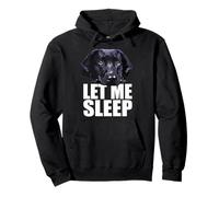 Black Lab Let Me Sleep Labrador Retriever Amante de los Perros Negros Sudadera con Capucha