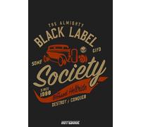 Black Label Society Notebook: College Ruled Lined Blank Notebook Journal Notepad