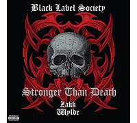 Black Label Society - Stronger Than Death [Vinilo]