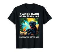 Black Labrador Lover I Work Hard Design, Divertido Laboratorio Negro Camiseta