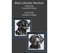 Black Labrador Retriever Puppy Dog Cross Stitch Pattern: 5