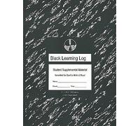 Black Learning Log: Student Supplemental Material (Formatted for "Spell to Write & Read") by Wanda Sanseri (2012-01-01)