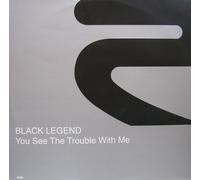 Black Legend - Black Legend - You See The Trouble With Me - Rise [Vinilo]