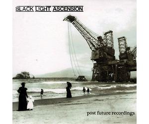 Black light ascension - Post future recordings