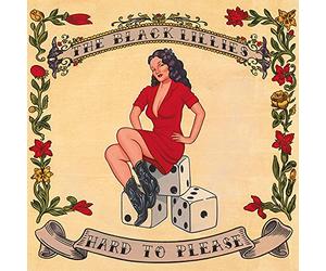Black Lillies - Hard To Please [Vinilo]