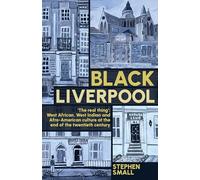 Black Liverpool: 'The real thing': West African, West Indian and Afro-American culture at the end of the twentieth century (Liverpool Studies in the Politics of Popular Culture)