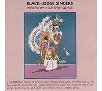 Black Lodge Singers - Pow-Wow Highway Songs