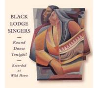 Black Lodge Singers Round Dance Tonight (CD) Album (Importación USA)