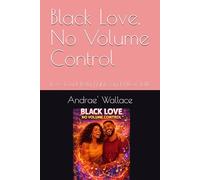 Black Love, No Volume Control: Love Loud, Petty Fights, and Pillow Talk