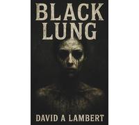 Black Lung