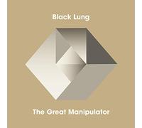 Black Lung - The Great Manipulator (Limited Edition Vinyl With CD) [Vinilo]
