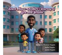 Black Maan: A Hero's Journey of Love and Growth