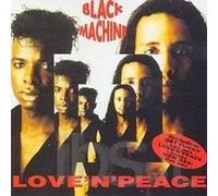 Black Machine - Love`N`Peace