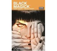 BLACK MAGICK 3 LA ASCENSION I | Greg Rucka Y Nicola Scott