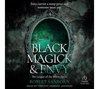Black Magick & Envy (League of the Moon)