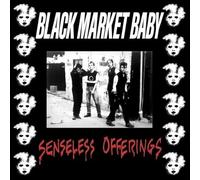 BLACK MARKET BABY - SENSELESS OFFERINGS [Vinilo]