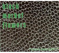 Black Market Flowers - Gladiola Flower Petal 2 EP (UK Import)