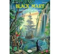 Black Mary - Vol. 2 - Passage To The Hereafter (ebook)