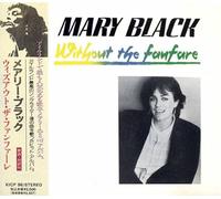 BLACK, MARY - WITHOUT THE FANFARE