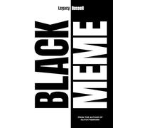 Black Meme: A History of the Images that Make Us