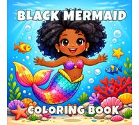 Black Mermaid Coloring Book: Beautiful Afro Mermaids, Natural Hairstyles, and Magical Ocean Fantasy Illustrations to Color
