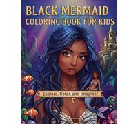 Black Mermaid Coloring Book For kids: A Fun and Diverse Underwater Adventure Featuring Beautiful African American Mermaids for Girls