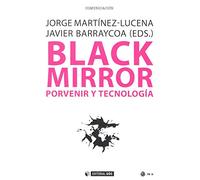Black Mirror. Porvenir y tecnología: 523 (Manuales)
