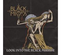 Black Mirrors - Look into the bkack mirror