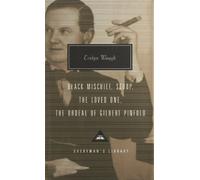 Black Mischief, Scoop, the Loved One, the Ordeal of Gilbert Pinfold