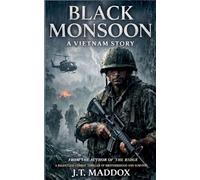 Black Monsoon: A Vietnam War Story