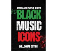 Black Music Icons: Word Search & Trivia: Word Search Puzzle Book for Adults Featuring the Icons of Black Music