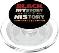 Black MYstory Not History Black History Month PopSockets PopGrip para MagSafe