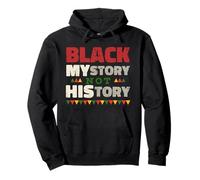 Black MYstory Not History Black History Month Sudadera con Capucha