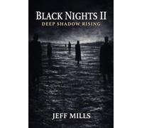 Black Nights II: Deep Shadow Rising