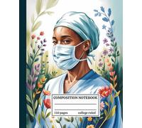 Black Nurse Composition Notebook College Ruled: Aesthetic Medical-Themed Journal for Nursing Students, Doctors, and Healthcare Workers | Medical School Supplies & Gifts