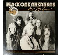 BLACK OAK ARKANSAS - ain't life grand LP