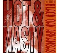 Black Oak Arkansas - Hot & Nasty