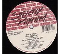 Black Orchid - Love you madly/Rockin'n'rhythm (US, 2 versions each, 1992, on Strictly Rhythm) [Vinyl Single]