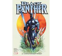 BLACK PANTHER BY CHRISTOPHER PRIEST OMNIBUS VOL. 2