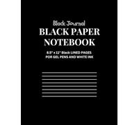 Black Paper Notebook for White Ink and Gel Pens: 120 Pages ,Black Pages Notebook 8.5x11