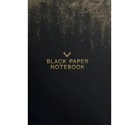 Black Paper Notebook: Stylish Journal for Gel & Metallic Pens | Minimalist Design with Date Space | Black Pages