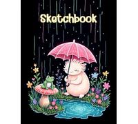 Black Paper Sketch Book - Cute Axolotl in the Rain: Ideal for doodling, sketching, journaling, or creative note-taking. Size 8.5 x 11 inches and 100 Pages with Framed Black Paper.