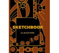 Black Paper Sketchbook: All-Black Pages for Gel Pens, Metallic Markers, and White Charcoal | Geometric Afrocentric Cover Design, Premium 100 Blank ... 8.5 x 11 Inches for Artists and Illustrators