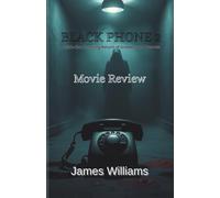 BLACK PHONE 2: Inside the Haunting Return of Grabber and Secrets : MOVIE REVIEW