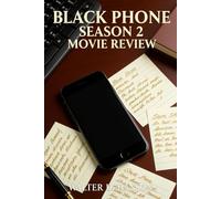 Black phone season 2 Movie Review: Echoes of the Unknown: Unraveling the Supernatural Legacy