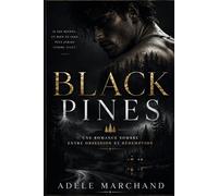 Black Pines: UNE ROMANCE SOMBRE ENTRE OBSESSION ET RÉDEMPTION