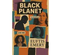Black Planet (Off The Chain: The Unfiltered Desire Series)